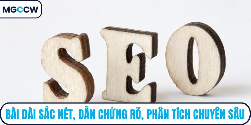Bài dài sắc nét, dẫn chứng rõ, phân tích chuyên sâu