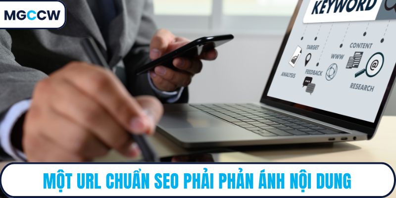Một URL chuẩn SEO phải phản ánh nội dung