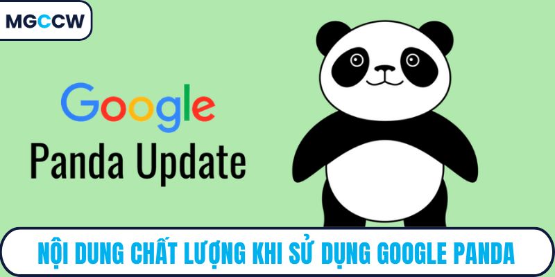 Nội dung chất lượng khi sử dụng Google Panda