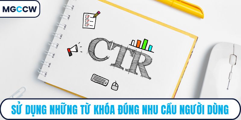 Sử dụng những từ khóa đúng nhu cầu người dùng