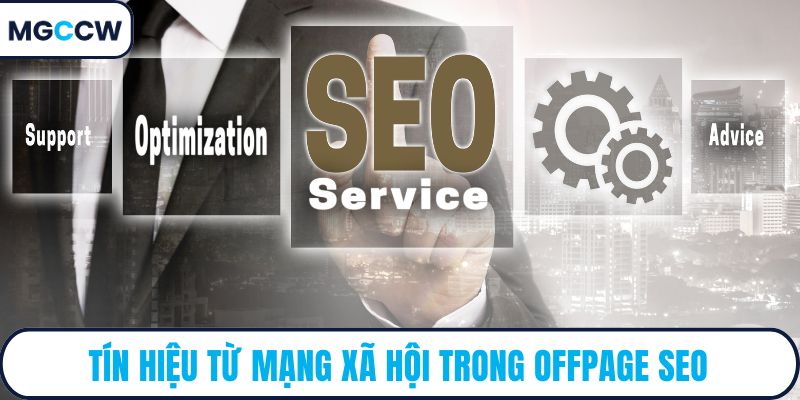 Tín hiệu từ mạng xã hội trong offpage SEO