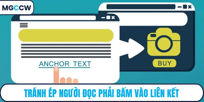 Tránh ép người đọc phải bấm vào liên kết