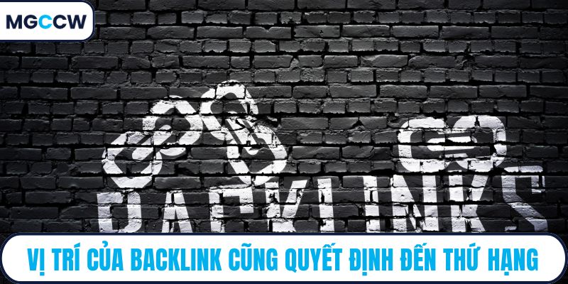 Vị trí của backlink cũng quyết định đến thứ hạng